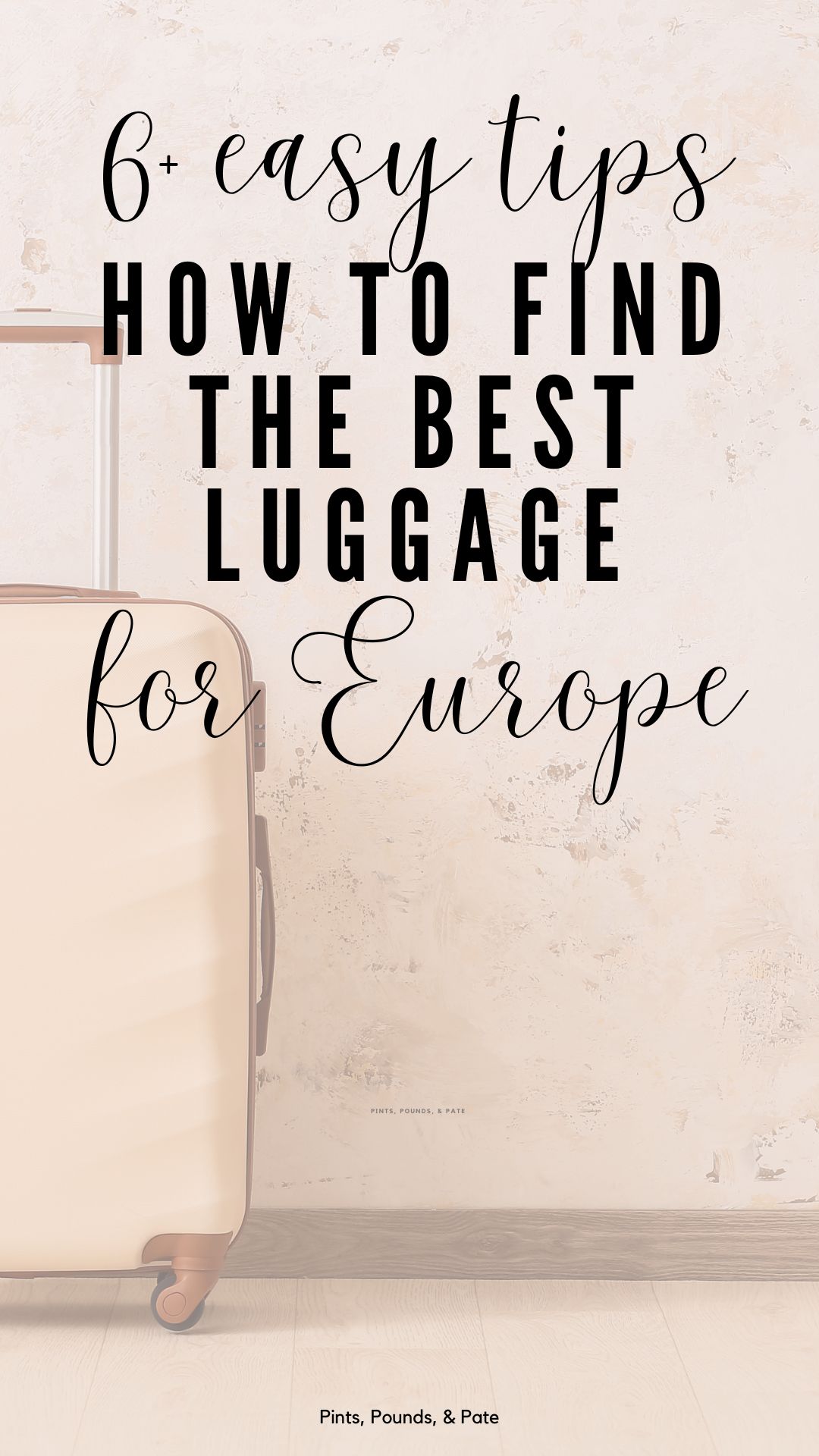 Best Suitcase for Europe Travel