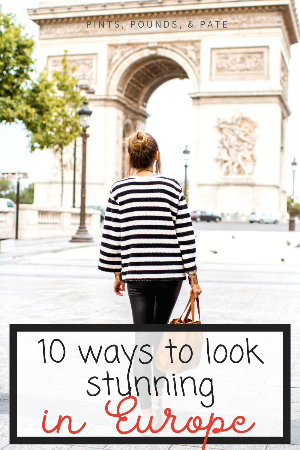 What to Wear in Europe: 20+ Easy Tips Every Tourist Needs {2024}