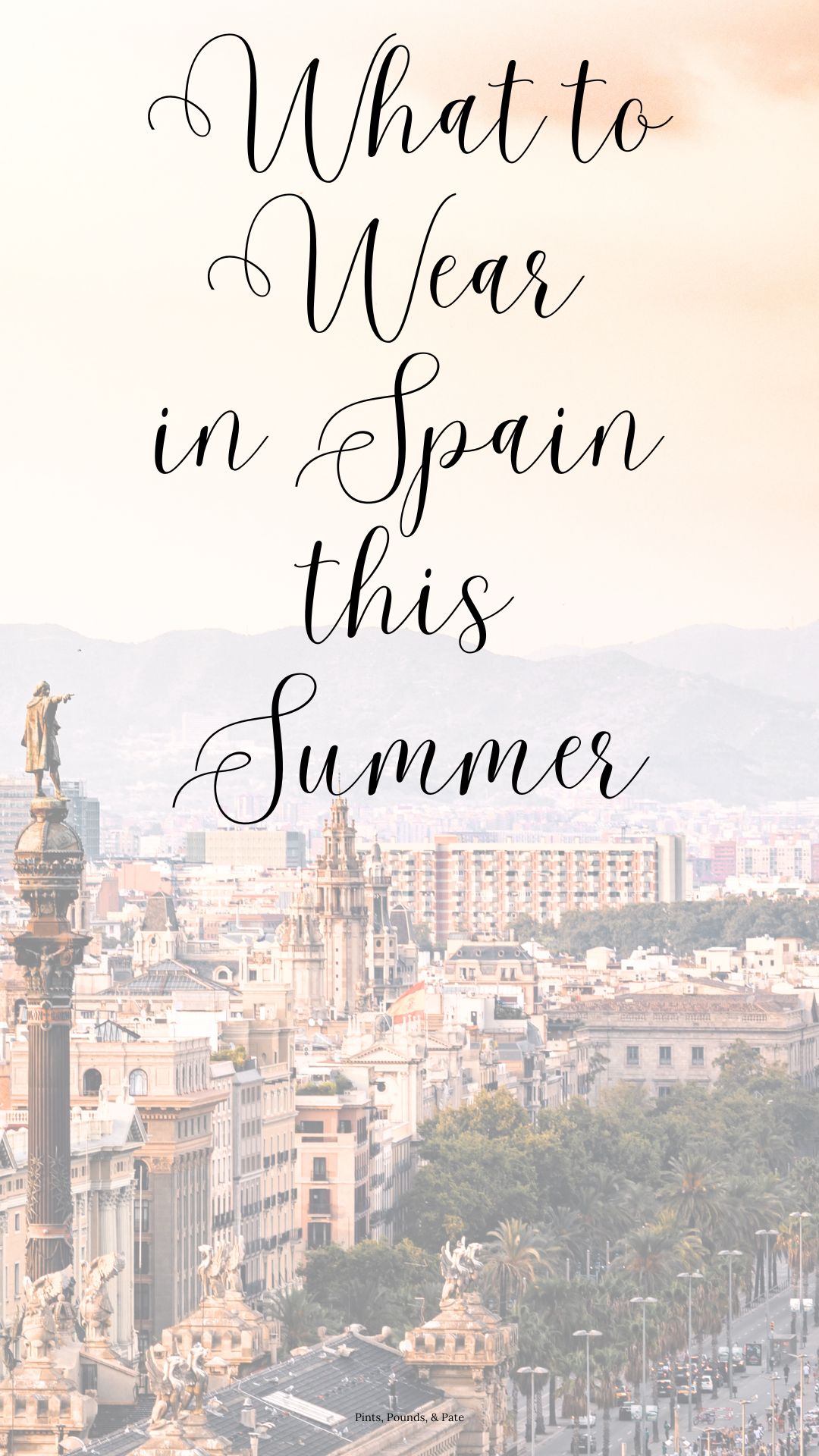 What to Wear in Spain This Summer
